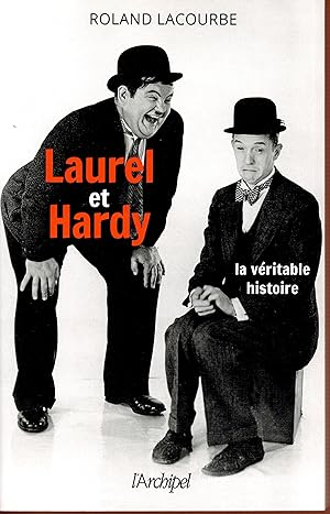 Laurel et Hardy : La véritable histoire