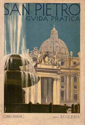 Seller image for San Pietro in Vaticano. Nuova guida pratica illustrata. for sale by Librera Astarloa