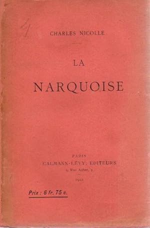 Image du vendeur pour La Narquoise . mis en vente par Librera Astarloa