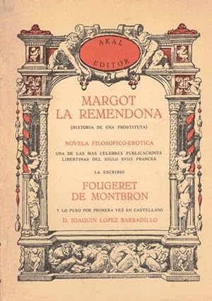 Imagen del vendedor de MARGOT LA REMENDONA. HISTORIA DE UNA PROSTITUTA a la venta por Librería Vobiscum