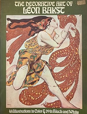 THE DECORATIVE ART OF LEON BAKST. 48 ILLUSTRATION IN COLOR & 29 IN BLACK AND WHITE