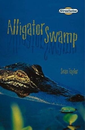 Bild des Verkufers fr Streetwise Alligator Swamp (LITERACY LAND) zum Verkauf von WeBuyBooks