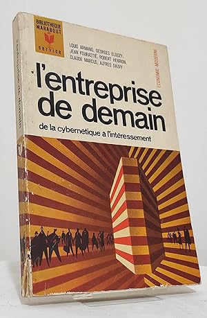 L'entreprise de Demain. De la cybernétique à l'intéressement