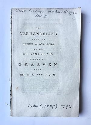 [Political book, 1792] IV. Verhandeling over de natuur en oorsprong van het Hof van Holland onder...