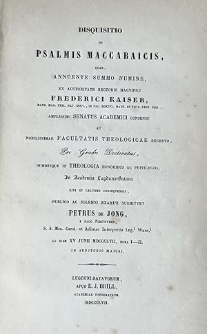 [Dissertation 1857] Disquisitio de psalmis M.accabaicis [.] Leiden E.J. Brill 1857, 80 pp.