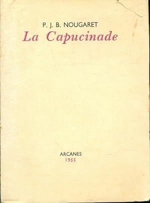 Seller image for La capucinade - Pierre-Jean-Baptiste Nougaret for sale by Book Hmisphres