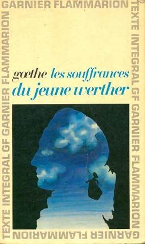 Bild des Verkufers fr Les souffrances du jeune Werther - Johann Wolfgang Von Goethe zum Verkauf von Book Hmisphres