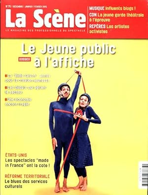 La Sc ne n 75 : Le jeune public   l'affiche - Collectif