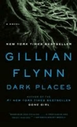 Dark places - Gillian Flynn