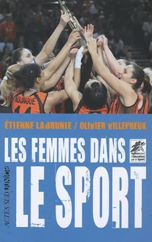 Seller image for Les femmes dans le sport - Etienne Labrunie for sale by Book Hmisphres