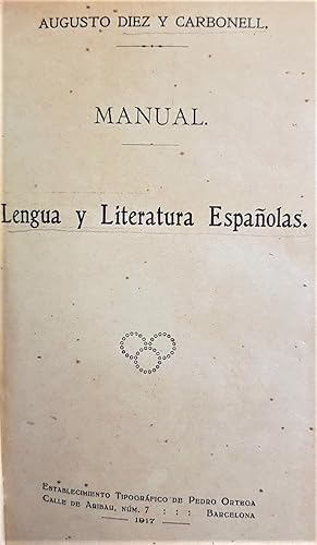 Imagen del vendedor de Manual. Lengua y literatura espaolas. a la venta por Librera Anticuaria Antonio Mateos
