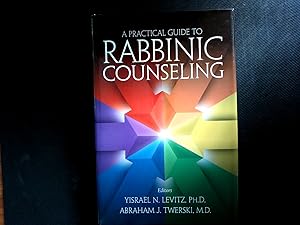 Image du vendeur pour A Practical Guide to Rabbinic Counseling. mis en vente par Antiquariat Bookfarm