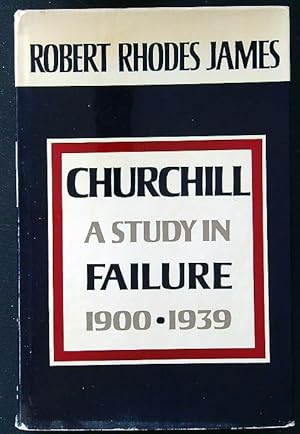 Bild des Verkufers fr Churchill a study in failure 1900-1939 zum Verkauf von Librodifaccia