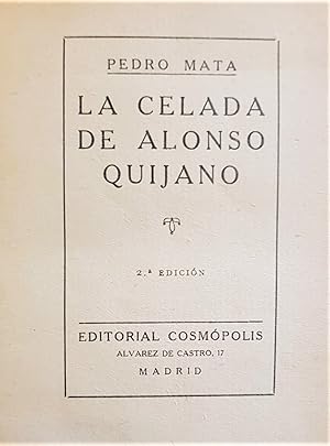 Imagen del vendedor de La celada de Alonso Quijano. a la venta por Librera Anticuaria Antonio Mateos