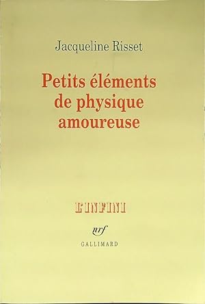 Bild des Verkufers fr Petits elements de physique amoureuse zum Verkauf von Librodifaccia