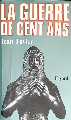 Seller image for La Guerre de Cent Ans for sale by Librodifaccia