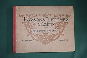 Specimens of Fine Printing Inks manufactured by Parsons, Fletcher & Co., Ltd, Southwark, London.