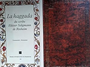 Haggada du scribe Eliezer Seligmann de Rosheim : ecrite et illustree a Neckarsulm en 1779 ; Bibli...