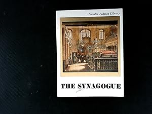 Seller image for The Synagogue. Popular Judaica Library. for sale by Antiquariat Bookfarm