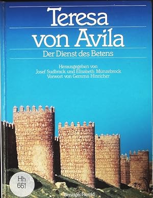 Seller image for Teresa von Avila. Der Dienst des Betens. for sale by Antiquariat Bookfarm