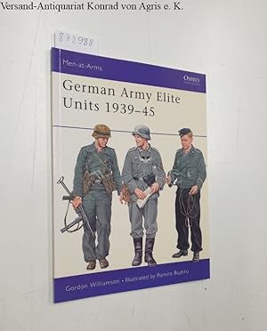 Bild des Verkufers fr German Army Elite Units 1939-45 (Men-at-Arms, Band 380) zum Verkauf von Versand-Antiquariat Konrad von Agris e.K.