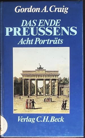 Seller image for Das Ende Preuens. Acht Portrts. for sale by Antiquariat Bookfarm