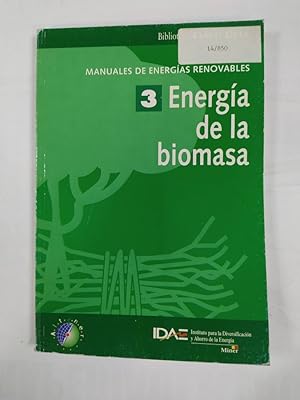 Imagen del vendedor de ENERGA DE LA BIOMASA. Manuales de Energas Renovables n 3. a la venta por TraperaDeKlaus