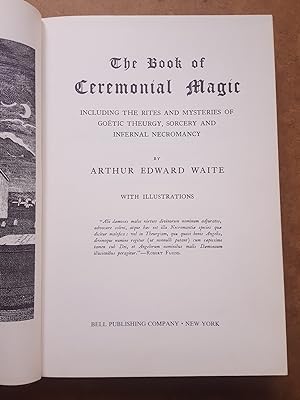 Bild des Verkufers fr The Book of Ceremonial Magic: Including the Rites and Mysteries of Goetic Theurgy, Sorcery, and Infernal Necromancy zum Verkauf von Homeless Books