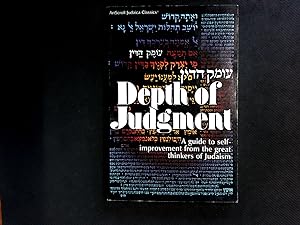 Bild des Verkufers fr Depth of Judgement: A Guide to Self-Improvement from the Great Thinkers of Judaism. zum Verkauf von Antiquariat Bookfarm