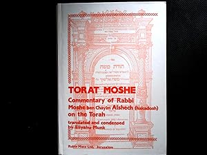 Torat Moshe : commentary of Rabbi Moshe ben Chayim Alshech (Hakadosh) on the Torah. Volume 2: Vay...