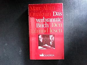 Bild des Verkufers fr Das verbrannte Buch. Den Talmud lesen. zum Verkauf von Antiquariat Bookfarm