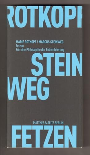 Immagine del venditore per Fetzen. Fr eine Philosophie der Entschleierung. (= Frhliche Wissenschaft 186.) venduto da Antiquariat Neue Kritik