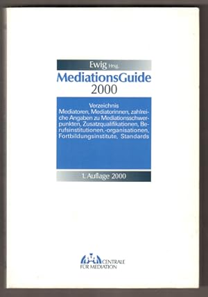 Bild des Verkufers fr MediationsGuide 2000. Verzeichnis Mediatoren, Mediatorinnen, zahlreiche Angaben zu Mediationsschwerpunkten, Zusatzqualifikationen, Berufungsinstitutionen, -organisationen, Fortbildungsinstitute, Standards. zum Verkauf von Antiquariat Neue Kritik