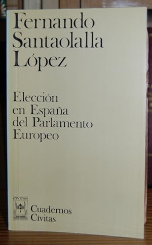 Seller image for ELECCION EN ESPAA DEL PARLAMENTO EUROPEO for sale by Fbula Libros (Librera Jimnez-Bravo)