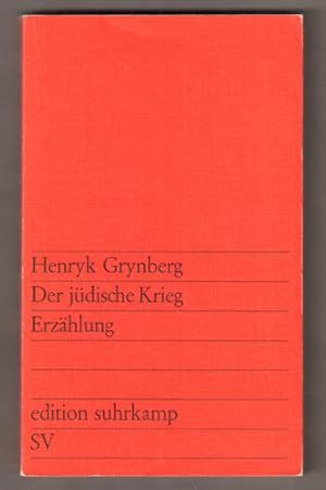 Immagine del venditore per Der jdische Krieg. Erzhlung. Aus dem Polnischen von Vera Cerny. (= Edition Suhrkamp 588.) venduto da Antiquariat Neue Kritik