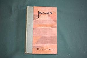 Pollen. A Novel in Black and White. Written and Decorated by Beresford Egan.