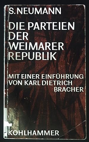 Bild des Verkufers fr Die Parteien der Weimarer Republik. Politische Paperbacks zum Verkauf von books4less (Versandantiquariat Petra Gros GmbH & Co. KG)