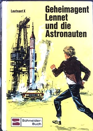 Geheimagent Lennet und die Astronauten. Schneider-Buch