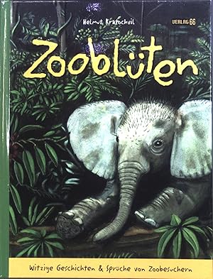 Image du vendeur pour Zooblten : Witzige Geschichten und Sprche von Zoobesuchern. mis en vente par books4less (Versandantiquariat Petra Gros GmbH & Co. KG)