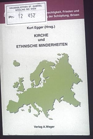 Image du vendeur pour Kirche und ethnische Minderheiten : Dokumente der Ortskirchen aus Zentral- und Westeuropa. Reihe SYN ; Nr. 4 mis en vente par books4less (Versandantiquariat Petra Gros GmbH & Co. KG)