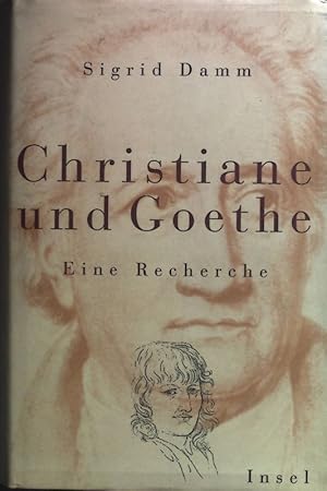 Bild des Verkufers fr Christiane und Goethe : eine Recherche. zum Verkauf von books4less (Versandantiquariat Petra Gros GmbH & Co. KG)