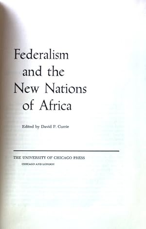 Bild des Verkufers fr Federalism and the New Nations of Africa; zum Verkauf von books4less (Versandantiquariat Petra Gros GmbH & Co. KG)