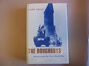 Seller image for The Doughboys: America and the First World War (Allen Lane History) for sale by Carmarthenshire Rare Books