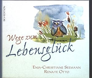 Bild des Verkufers fr Wege zum Lebensglck. zum Verkauf von books4less (Versandantiquariat Petra Gros GmbH & Co. KG)