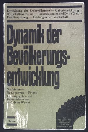 Bild des Verkufers fr Dynamik der Bevlkerungsentwicklung : Strukturen, Bedingungen, Folgen. zum Verkauf von books4less (Versandantiquariat Petra Gros GmbH & Co. KG)