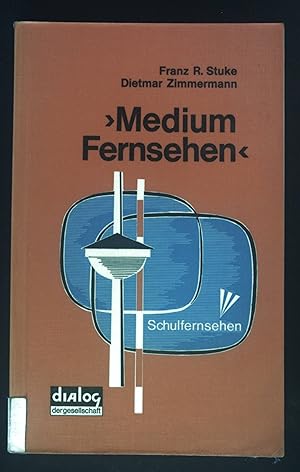 Bild des Verkufers fr Medium Fernsehen : eine Studie z. Problemkreis Medienpdagogik u. Schulfernsehen am Beisp. e. Felduntersuchung. dialog der gesellschaft ; 9 zum Verkauf von books4less (Versandantiquariat Petra Gros GmbH & Co. KG)