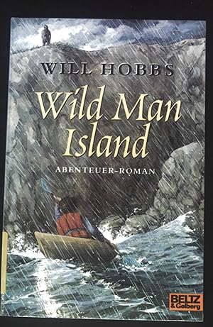 Bild des Verkufers fr Wild Man Island : Abenteuer-Roman. Gulliver ; 583 zum Verkauf von books4less (Versandantiquariat Petra Gros GmbH & Co. KG)