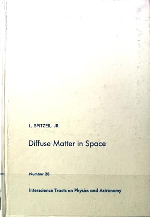 Image du vendeur pour Diffuse Matter in Space ; Tracts on Physics & Astronomical; mis en vente par books4less (Versandantiquariat Petra Gros GmbH & Co. KG)