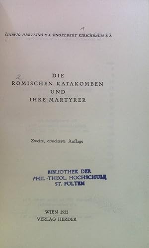 Seller image for Die rmischen Katakomben und ihre Martyrer. for sale by books4less (Versandantiquariat Petra Gros GmbH & Co. KG)