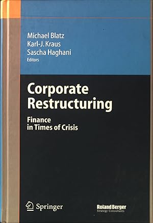Bild des Verkufers fr Corporate Restructuring: Finance in Times of Crisis zum Verkauf von books4less (Versandantiquariat Petra Gros GmbH & Co. KG)